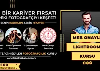 Lightroom Kursu Fiyatları – Erken Kayıtta %50 İndirim